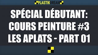 🎨 Plastikdream Maquette Aérographe pour débutant Cours 3 les aplats partie 01 [upl. by Nibbs485]