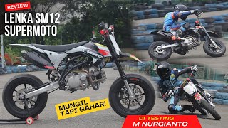 Supermoto Mungil Namun Gahar‼️ LENKA SM12 Supermoto 172cc [upl. by Orenid]