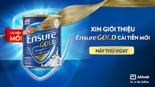 50 NĂM ĐỒNG HÀNH CHĂM SÓC SỨC KHỎE GIỚI THIỆU ENSURE GOLD CẢI TIẾN MỚI [upl. by Nagoh]