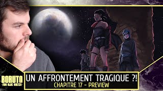 🔥 UN AFFRONTEMENT TRAGIQUE  🔥• BORUTO  TWO BLUE VORTEX  CHAPITRE 17  PREVIEW • [upl. by Eilah]