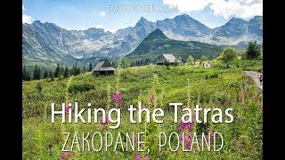 Hiking the Tatras  Zakopane Poland [upl. by Biel]