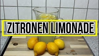 Limonade selber machen leckeres Limonade Rezept mit Zitrone zum Cocktail selber machen [upl. by Assiron]