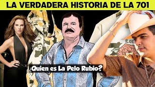 LA 701  La Historia REAL del CORRIDO  Â¿QUE ES LA 701 Y QUIEN ES LA PELO RUBIO [upl. by Airtal399]