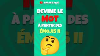 Devine le MOT à partir des Émojis  PARTIE 2 🧐🎉 quizemoji quiz jeu shorts rebus [upl. by Christalle]