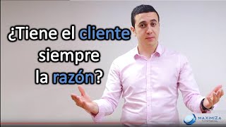 ¿Tiene siempre el cliente la razón  Explicación paso a paso [upl. by Wil]