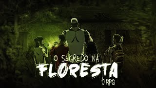 quotO Sanatórioquot  Episódio 2  O Segredo na Floresta RPG [upl. by Bbor643]