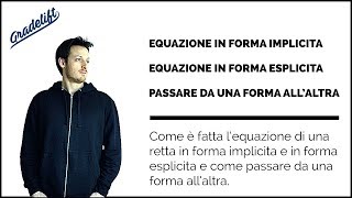 Equazione della Retta in Forma Implicita ed Esplicita [upl. by Citron]