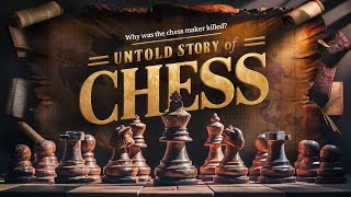 The Invitation Of Chess And The Death Of Its Creater  untold story [upl. by Trebma]