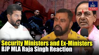 MLA Raja Singh Criticises on Security Matters of Ministers and ExMinisters  IND Today [upl. by Phemia]