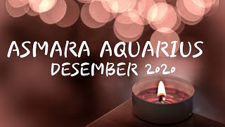 ASMARA AQUARIUS  DESEMBER 2020 [upl. by Oswell780]