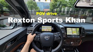 2022 Sangyong new Rexton sports Khan POV test drive [upl. by Kristoffer]