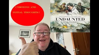 UNDAUNTED STALINGRAD  Initial Thoughts whilst Unboxing and comparing with UNDAUNTED NORMANDY [upl. by Scot]