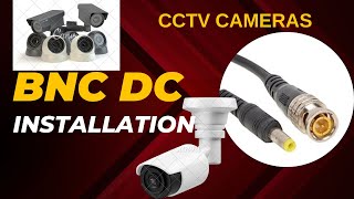 CCTV Bnc Dc Connector installation సీసీ కెమెరా BNC DC ఎలా వెయ్యాలి [upl. by Nicholas]