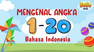 Belajar Mengenal Angka 120 Bahasa Indonesia  Bebe Kids [upl. by Lihka]