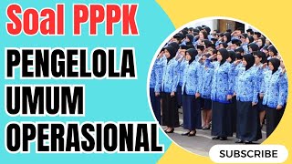 Soal PPPK Pengelola Umum Operasional  Formasi Pengelola Umum Operasional [upl. by Bach]