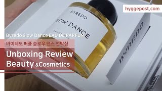 언박싱 향수 바이레도 퍼퓸 슬로우 댄스 Unboxing Byredo Slow Dance EAU DE PARFUM [upl. by Milty522]