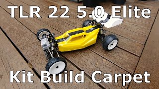 TLR 22 50 Elite 2WD  Kit Build  Carpet Setup [upl. by Elime]