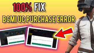 Fixing Bgmi Uc Purchase Error  Your Transaction Cant Be Completed  Battlegrounds Mobile India [upl. by Fine]