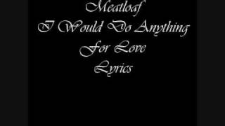 Meat Loaf I Would Do Anything For Love Lyrics [upl. by Asuncion]