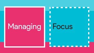 Managing Focus  A11ycasts 22 [upl. by Gisella]