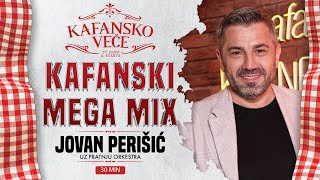 JOVAN PERISIC  KAFANSKI MEGA MIX 30MIN  UZIVO  ORK CAROBNJACI  2024  KAFANSKO VECE [upl. by Llerrem]