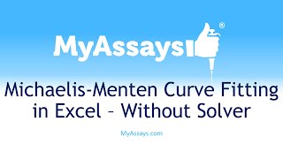 How to Easily Perform MichaelisMenten for Vmax and Km in Excel  Without Using Solver [upl. by Inalawi798]