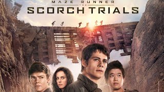 Maze RunnerThe Scorch Trials [upl. by Avilys741]