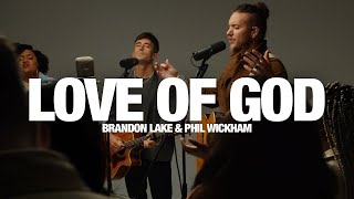 Brandon Lake x Phil Wickham  Love Of God Lyrics Video [upl. by Nazler]