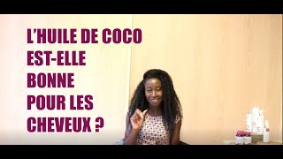 LHUILE DE COCO ESTELLE BONNE POUR LES CHEVEUX [upl. by Kauffmann]