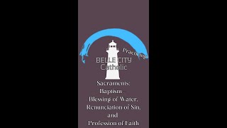 BCPC  Sacraments Baptism  Blessing of Water Renunciation of Sin and Profession of Faith [upl. by Rind]