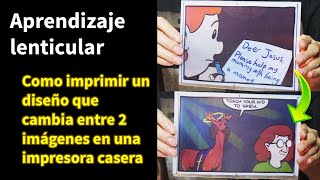 Como hacer un lenticular FlipFlop que cambia entre 2 imágenes en una impresora casera [upl. by Whitnell102]