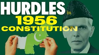 Factors responsible for delay in First constitution of Pakistan 1956 Constitution of Pakistan [upl. by Ytak70]