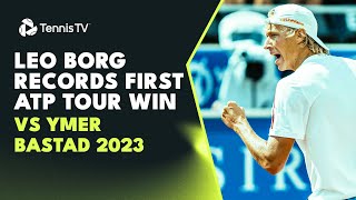 Leo Borg Records FirstEver ATP Tour Win vs Elias Ymer  Bastad 2023 Highlights [upl. by Netsew]