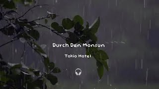 Durch den monsun  Tokio Hotel lyrics [upl. by Alika128]