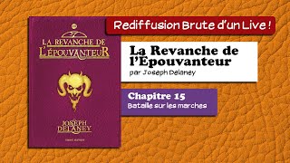 🔴📙🔊 La revanche de lÉpouvanteur Tome XIII 15  Bataille sur les marches  Livre Audio [upl. by Shanta449]