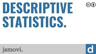 Descriptive statistics — jamovi [upl. by Salbu]