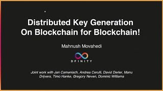 Efficient Distributed Key Generation for Threshold Signatures  Mahnush Movahedi [upl. by Harwilll]