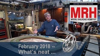 Whats Neat in model railroading  February 2018 Model Railroad Hobbyist  Ken Patterson [upl. by Saphra798]