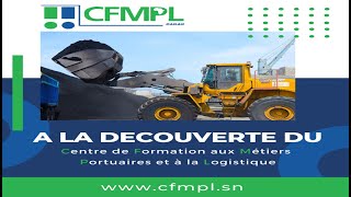 À la découverte du Centre de Formation des Métiers Portuaires et à la Logistique CFMPL [upl. by Sheri316]