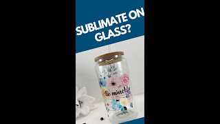 How to Sublimate on Glass Cups [upl. by Durtschi]