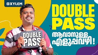 DOUBLE PASS ആവാനുള്ള എളുപ്പവഴി   Xylem Plus One [upl. by Christina]