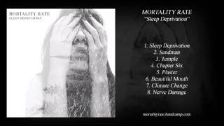 Mortality Rate  Sleep Deprivation Full Album [upl. by Dedra]