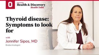 Thyroid disease Symptoms to look for  Ohio State Medical Center [upl. by Kurzawa]