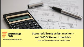 Steuererklärung selber machen mit der Steuersoftware WISO Steuer [upl. by Zink243]