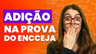 Adição na prova do ENCCEJA [upl. by Benedikt181]