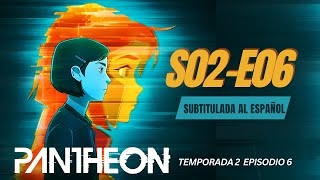 Pantheon S02E06  Temporada 2 Episodio 6 quotApokalypsisquot Subtitulada al español [upl. by Lewiss]