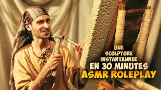 Une sculpture instantanée en 30 minutes  ASMR Roleplay [upl. by Llerrehc]