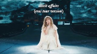 illicit affairs eras tour version [upl. by Ttelrahc]