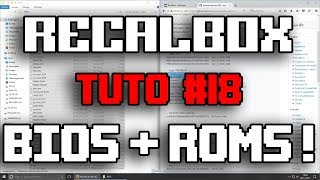 RECALBOX TUTO 18  BIOS amp ROMS [upl. by Yhtimit]