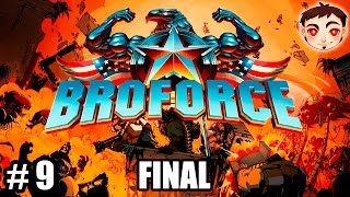 Broforce 9  ¡UN TRAMO FINAL LARGO Y ÉPICO FINAL [upl. by Spatola]